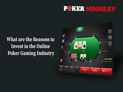 What are the Reasons to Invest in the Online Poker Gaming Indust buy poker games create a poker game software mobile game developers mobile game development company poker game developers poker game development company rent a poker game apps