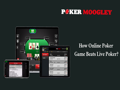 How Online Poker Game Beats Live Poker? buy poker games create a poker game software mobile game developers mobile game development company poker game developers poker game development company rent a poker game apps