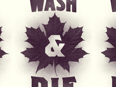 Wash and Die canada clothing die garment maple leaf tag textile vintage wash