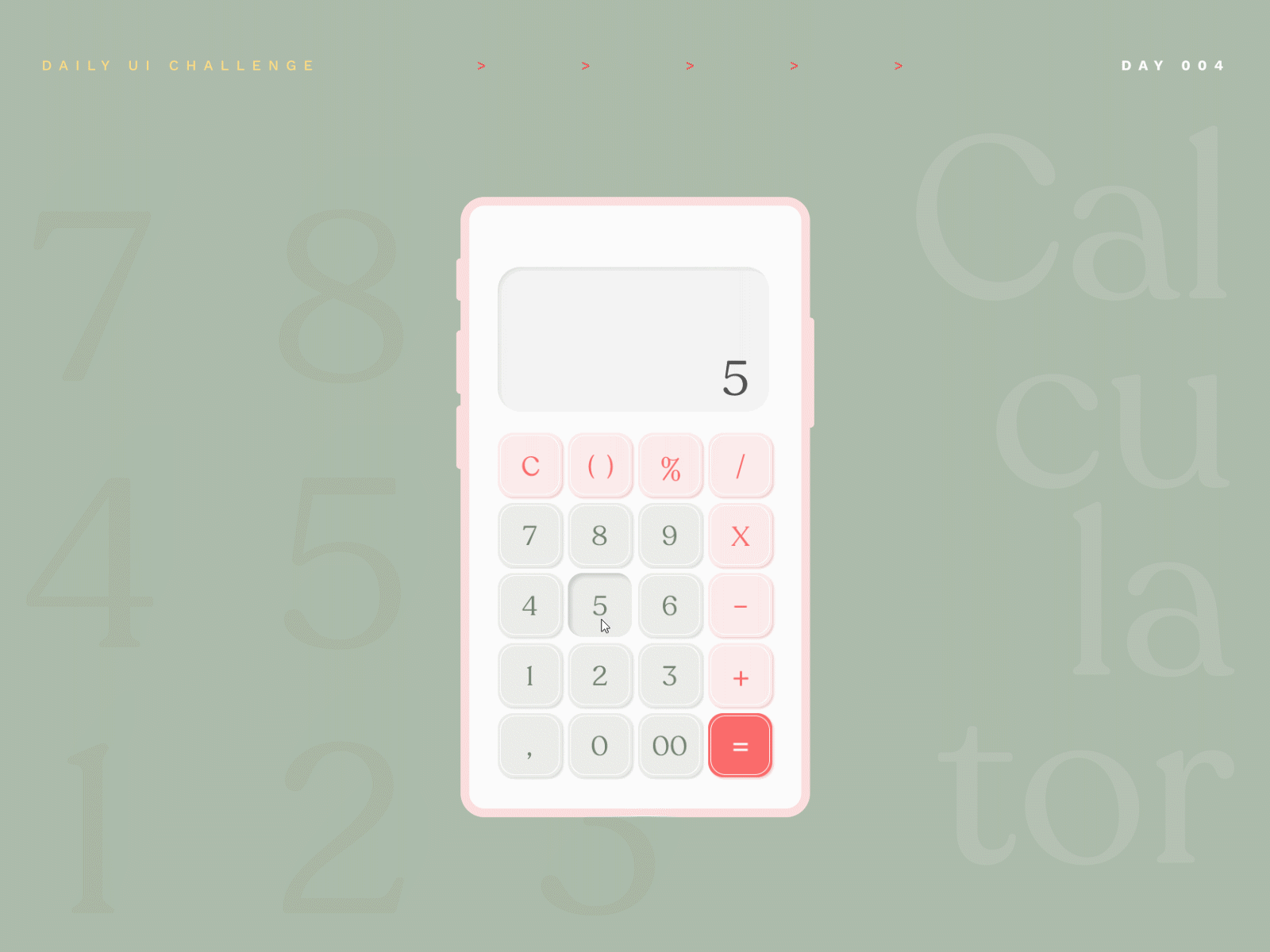 Daily UI Challenge // Day #004 - Calculator