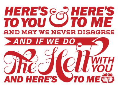 Here's to you... cheers design poster screenprint typography