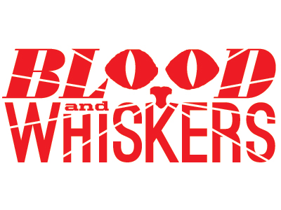 Blood and Whiskers design poster screenprint typography