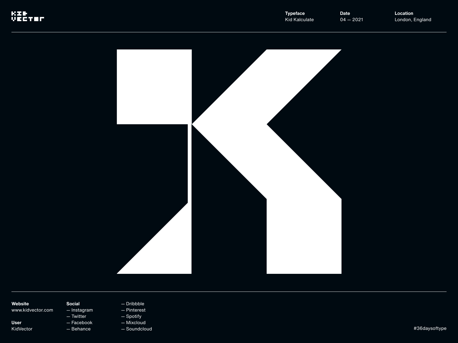 Kid Kalculate — K 36daysoftype 36daysoftype08 type typeface typography