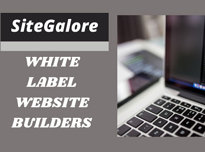 Private Label website Label | SiteGalore private label website builder private label website builders website builders for resellers