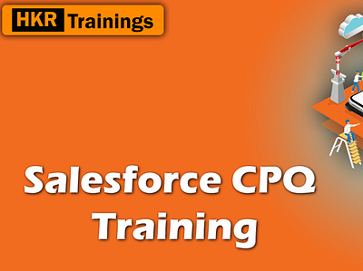 Get Salesforce cpq traing from hkr trainings | free live demo salesforce salesforce cpq course online salesforce cpq training