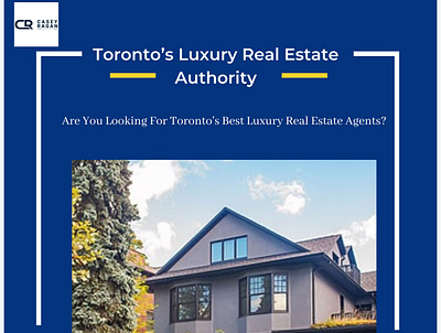 Are You Searching For Luxury Real Estate Agents In Toronto? agents canada real estate toronto