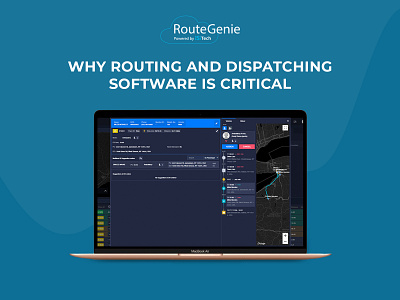 Why routing and dispatching software is critical