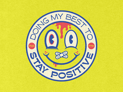 Stay Positive badge illustration illustrator pma vector