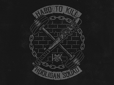Hard To Kill - Hooligan Squad apparel brand gym merch t shirt vector workout