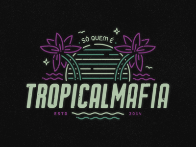 TROPICALMAFIA