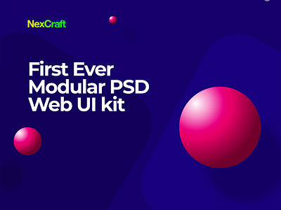 NexCraft | Modular PSD Template and Web UI Kit animation app creative design illustration mobile template theme ui ux