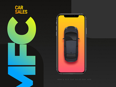 MFC-Car Sale and Buy Mobile App business buy car design illustration mobile prototype sales theme ui