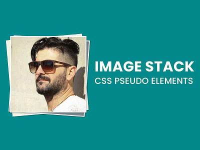 Image Stack Effect using CSS Pseudo Elements css css snippets css3 design frontend html html css html5 image stack effect webdesign