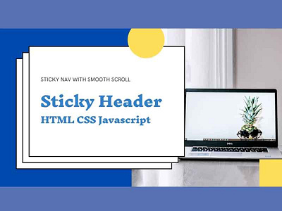 Sticky Header using HTML CSS & Javascript css css3 frontend html html css html5 javascript jquery navbar sticky header sticky navbar webdesign