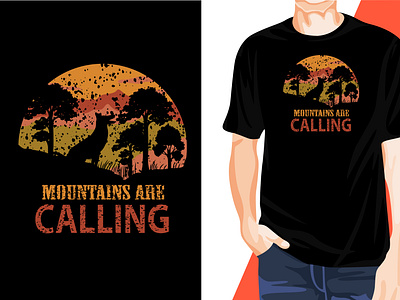 Awesome Eye-Catchy Mountains Are
Calling T-shirt Design