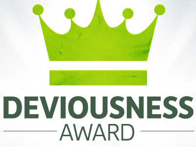 The Deviousness Award