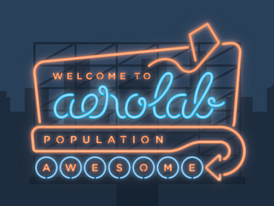 Welcome to Aerolab: Neon! awesome city illustration kite light neon night population sign welcome