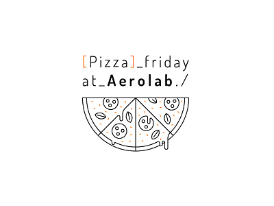 Today... aerolab code food friday pepperoni pizza simple slice stroke