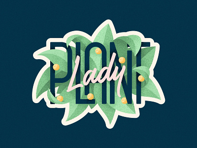 Plant Lady 🌿 grain green illustration leaf lettering light noise organic plant retro shadow sticker vintage