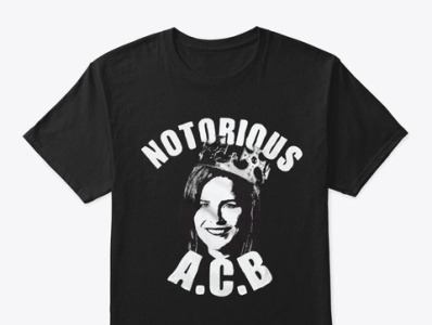 Notorious A C B T Shirts notorious a c b t shirts notorious a c b t shirts