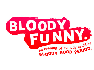 Bloody Funny branding for Bloody Good Period branding charity design logo