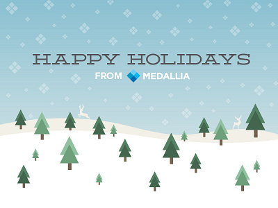 Happy Holidays from Medallia ecard holiday card reindeer snowflakes trees