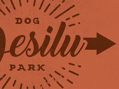 Desilu Dog Park dog hand park script sign texture typography vintage