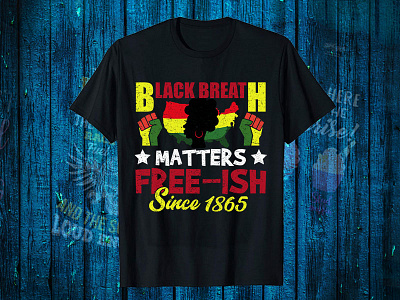 Black Breath Matters Freeish Since 1865 t shirt