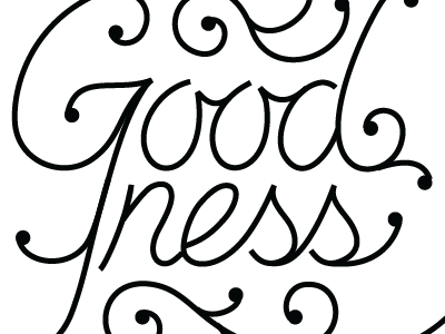 Goodness Sketch lettering sketch tattoo