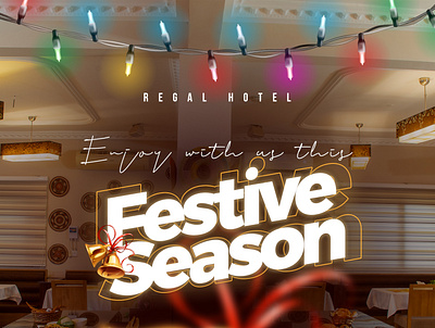 Regal Hotel creative Ad branding christmas festiveseason graphic design like