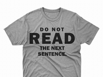 Do not read the next sentence