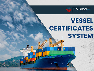 Vessel Certificates System | PRIME MARINE marine maintenance software marine procurement software marine software ship fleet management software vessel management system