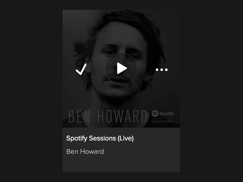 Spotify Mod ben howard checkmark music music app spotify ui