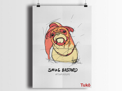 Pug - The Smug Bastards drawing illustration poster pug