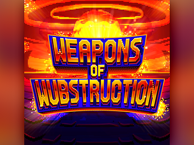 Weapons of Wubstruction