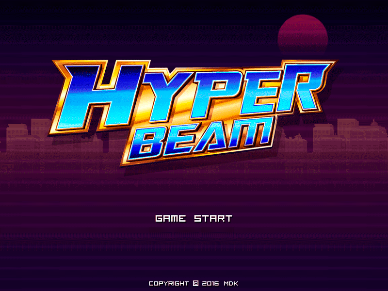 Hyper Beam 8 bit arcade game intro logo mdk music producer retro type video