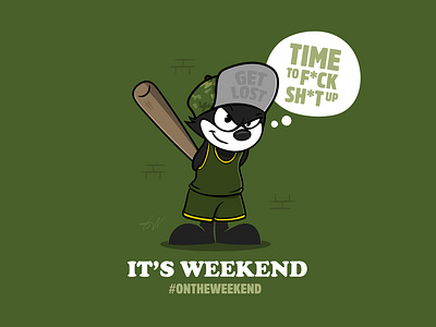 It's weekend!