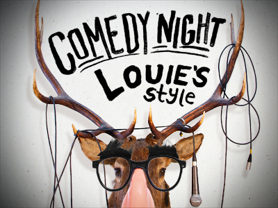 Comedy Night at Louie's antlers comedy elk groucho marx hand lettered microphone rack