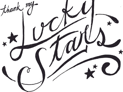 Thank My Lucky Stars flourish hand lettered lucky stars thank you