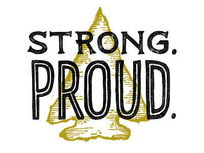 Strong. Proud. Flint. arrowhead black flint gold hand drawn hand lettering illustration inline michigan text texture usa