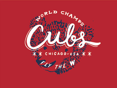 CUBBIES baseball bear chicago cub cubs hand drawn hand lettered w win world champs world series