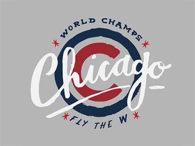 Chicago Cubs Baseball Team wrigley windy city chi hand drawn hand lettered script world champions fly the w cubs chicago