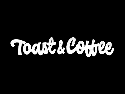 Toast&Coffee branding cafe coffee custom lettering design graphicdesign lettering logo logotype toast
