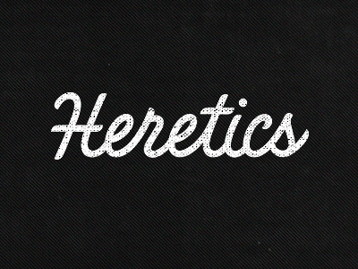 Heretics calligraphy clothes custom hand drawn hand written hat lettering shirt t shirt tee wear