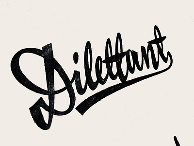 Dilettant brush calligraphy custom custom lettering custom script design dilettant hand writing lettering logo logotype retro script sketch typography