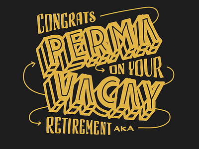 Day011 — Congratulations, Dad custom lettering practice retirement