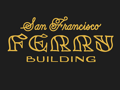 Day017 — San Francisco Ferry Building custom lettering practice san francsico