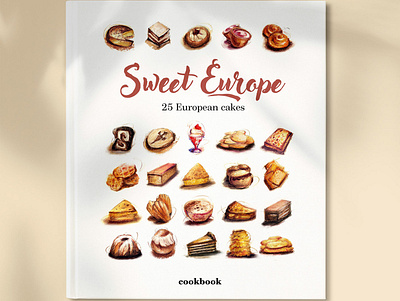Cookbook cover & illustrations "Sweet Europe" books cookbook cooking cover coverdesign design food illustrator illustration