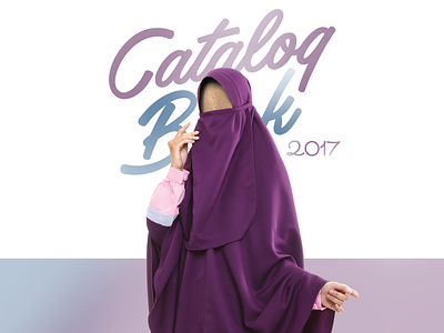 Catalog Book - Syar'i Hijab 2017 arabic branding catalog design design hijab khadijah indonesia layoutdesign minimal muslim design niqab photography photoshop print qeella moslema syari web