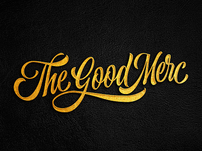 The Good Merc 3dtype branding clothing brand gold ink lettering logo script shirt design t-shirt typography